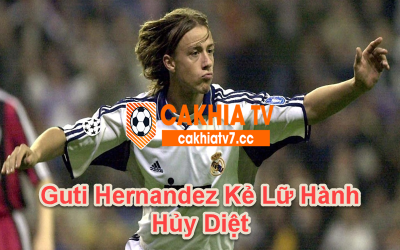 Guti Hernandez Kẻ Lữ Hành Hủy Diệt